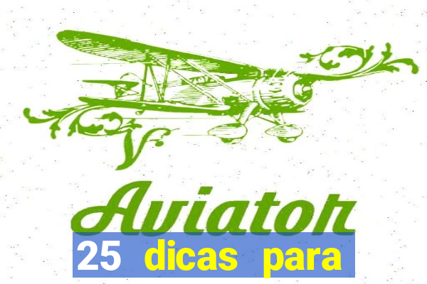 25 dicas para preservar o meio ambiente